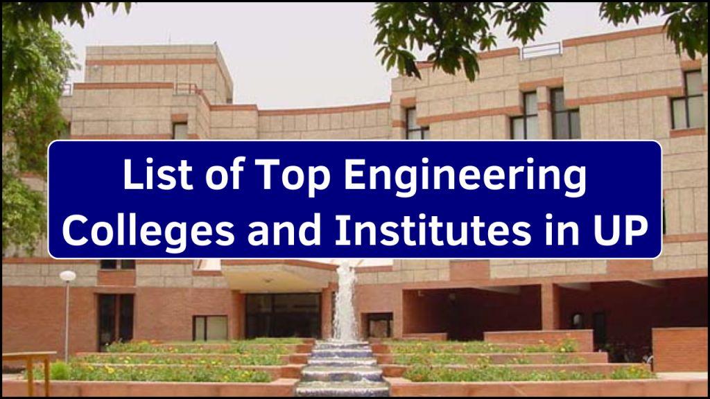 Top Engineering Colleges and Institutes in Uttar Pradesh