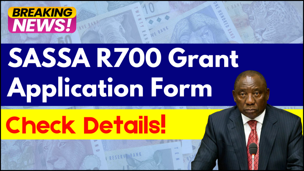 SASSA R700 Grant Application Form 2025