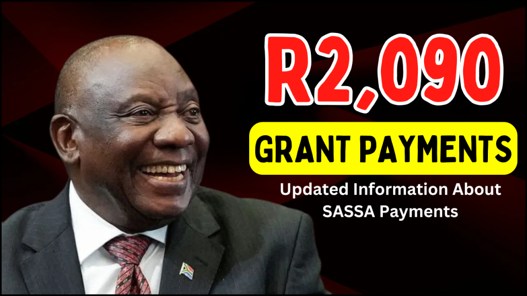 R2,090 Grant Payments in 2025, Updated Information About SASSA Payments