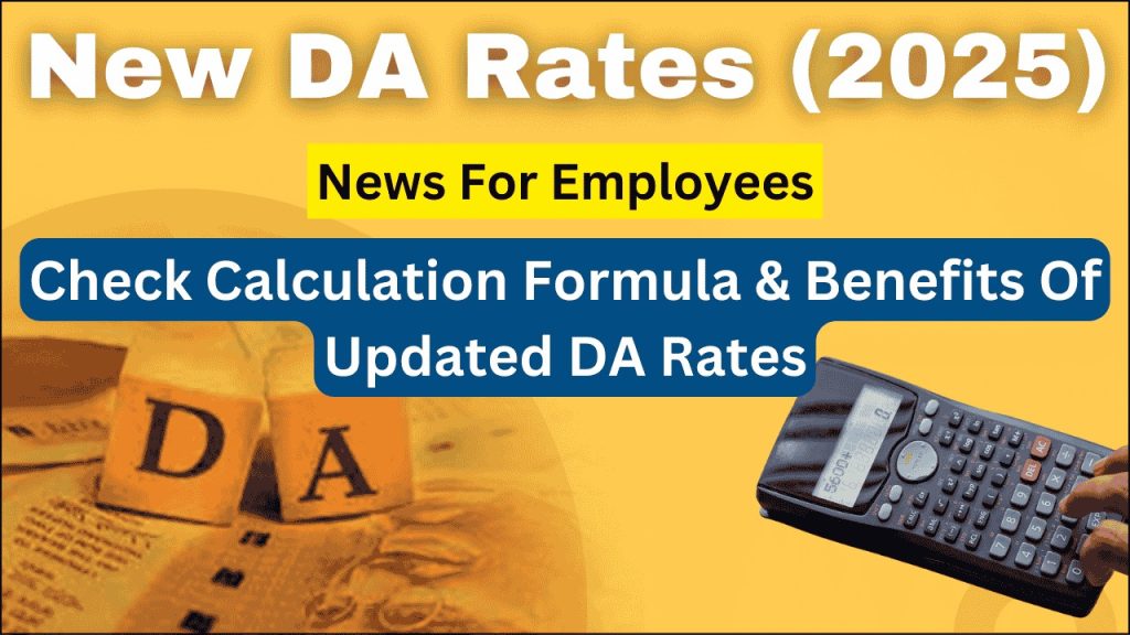 New DA Rates 2025, Analysis, Figures, and Future Projections