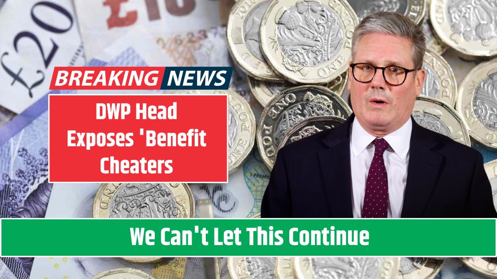 DWP Head Exposes 'Benefit Cheaters' 'We Can't Let This Continue