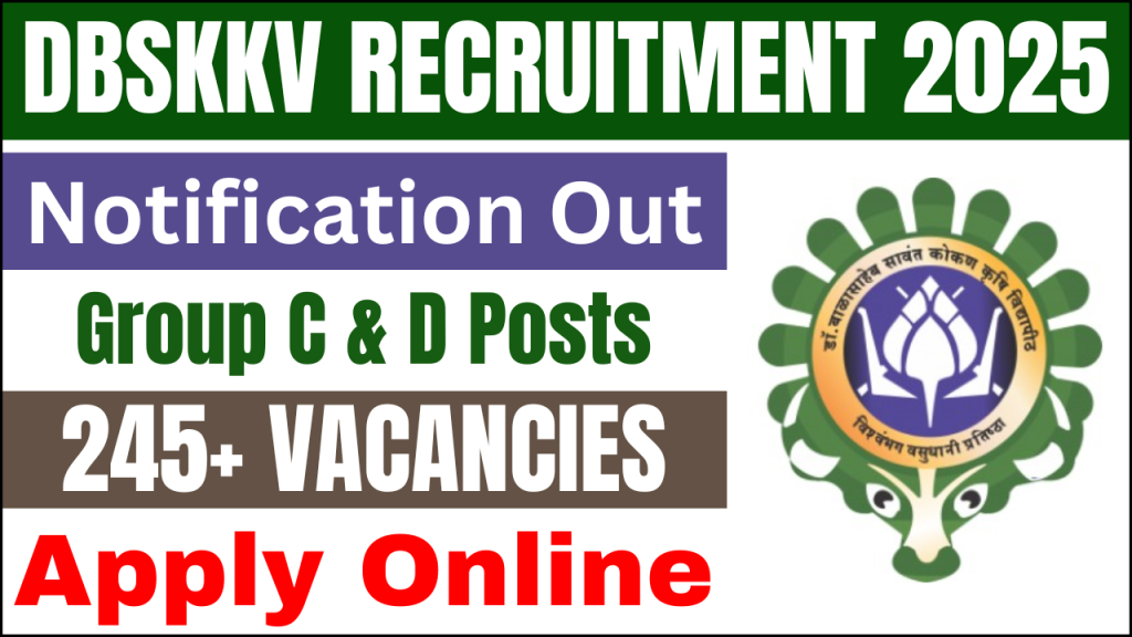 DBSKKV Recruitment 2025, Apply for Group C & D Posts, Check Eligibility & Application Process