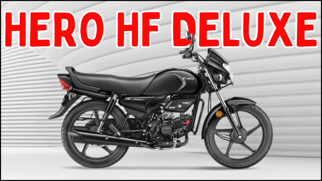 Hero HF Deluxe, A Reliable and Efficient Commuter Motorcycle