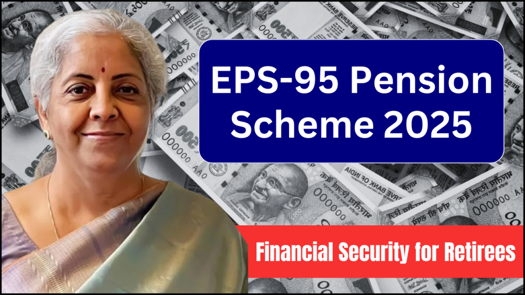 EPS-95 Pension Scheme 2025, Financial Security for Retirees