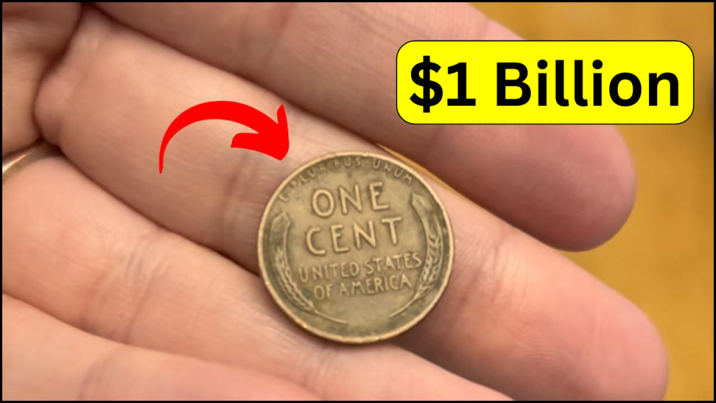 The Lincoln Wheat Penny Valued at $1 Billion, Understanding the True Value of Rare Coins